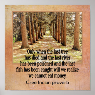 Cree Indian Proverb --- art print -- 12 x 12