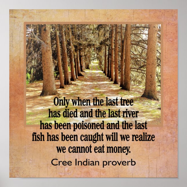 Cree Indian Proverb --- art print -- 12 x 12 (Front)