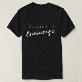 Créé Pour Encourager Les T-shirts Hommes