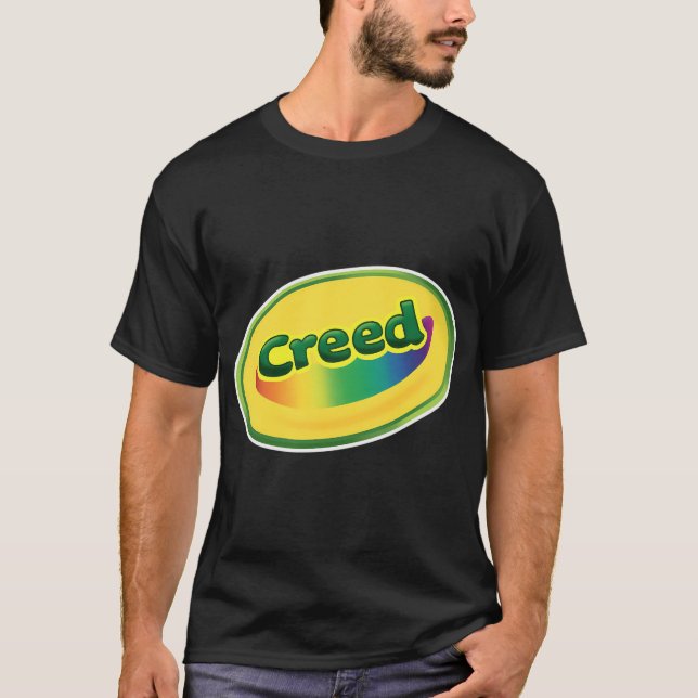 Creed! T-Shirt (Front)