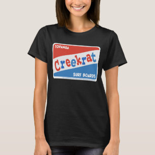 Creek Rat   The CreekRat Co.  CREEK RAT SURFBOARDS T-Shirt