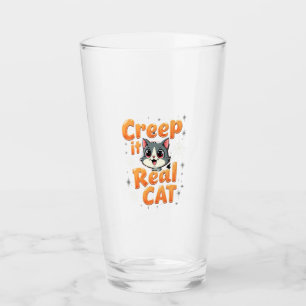 Creep It Real Cat 2 Glass