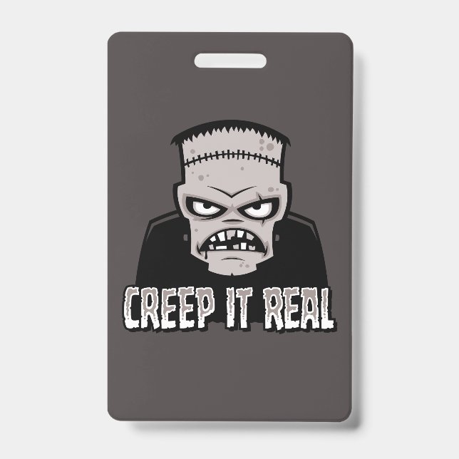 Creep It Real Classic Horror Frankenstein Design Badge (Front)