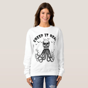 CREEP IT REAL FUNNY HUMOROUS HALLOWEEN T-Shirt Sweatshirt