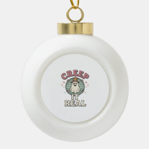 Creep It Real Ghost Disco Halloween Shirt Design_1 Ceramic Ball Christmas Ornament