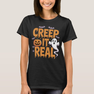 Creep It Real Halloween Ghost Pumpkins And Bats T-Shirt