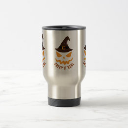 Creep it Real Halloween  Travel Mug