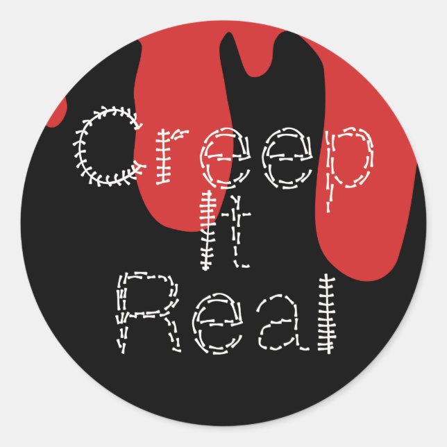 Creep it Real Hand Drawn Font Blood Halloween   Classic Round Sticker (Front)