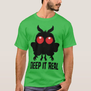 Creep It Real Mysterious Mothman Cryptid T-Shirt
