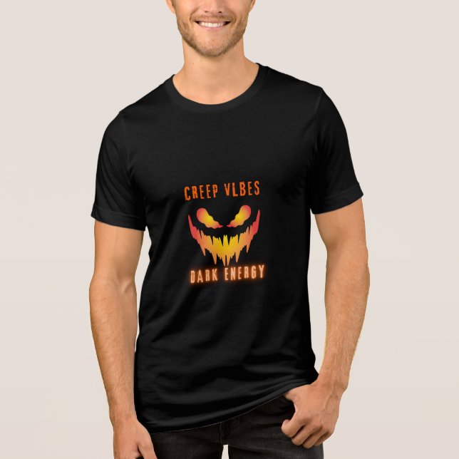 Creep Vibes Dark Energy _ Trendy Horror Streetwear Tri-Blend Shirt (Front)