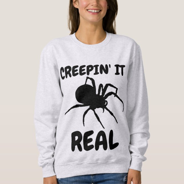CREEPIN' IT REAL T-Shirts (Front)