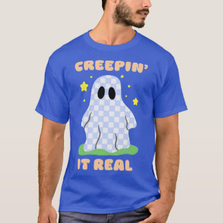 Creepin It Real TShirt