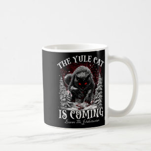 Creepmas The Yule Cat Is Coming Be Ware Of Jolakot Coffee Mug
