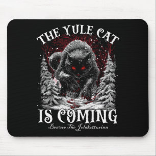 Creepmas The Yule Cat Is Coming Be Ware Of Jolakot Mouse Pad