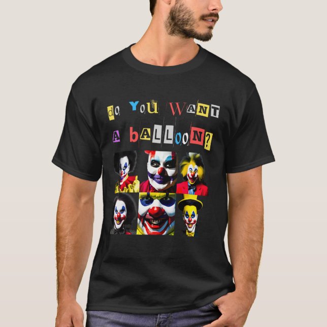 Creepy Clowns Smiling Horror Quote Sinister Distur T-Shirt (Front)