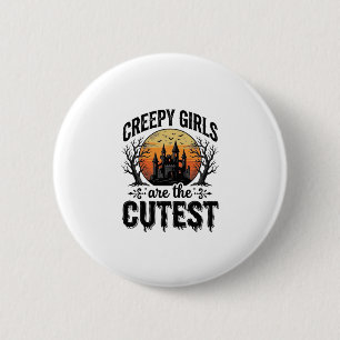 Creepy Girls Are The Cutest Halloween Vector Desig 2 Inch Round Button