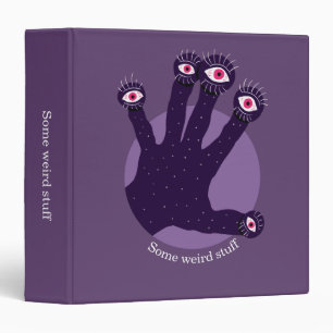 Creepy Hand - Weird Fingers With Eyes Custom Text Binder