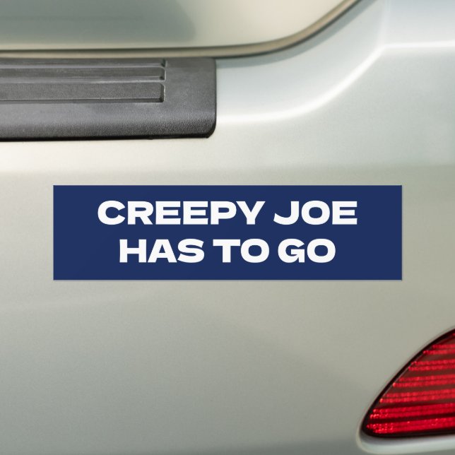 Creepy Joe Has To Go, Lets Go Brandon Funny Bumper Sticker (On Car)