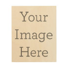 Créez votre  impression sur bois