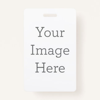 Créez votre propre badge vertical en plastique