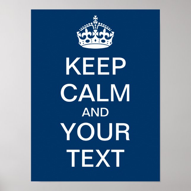 Créez Votre Propre Poster "Keep Calm & Carry On" ! (Devant)