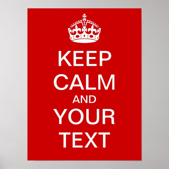 Créez Votre Propre Poster "Keep Calm & Carry On" ! (Devant)