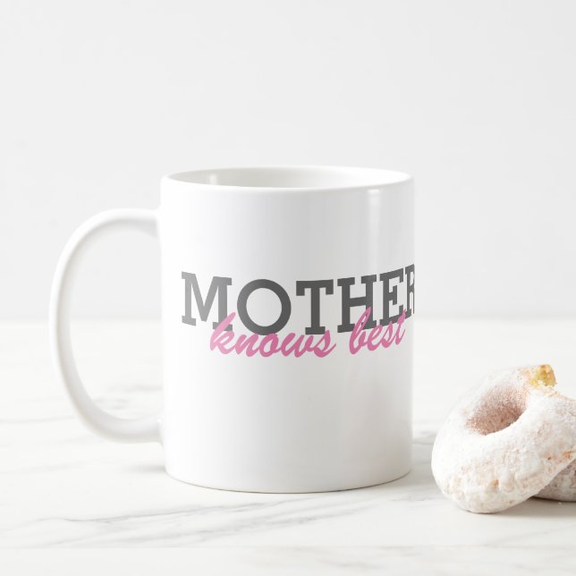 Créez votre propre tasse - la mère connaît mieux (Avec donut)