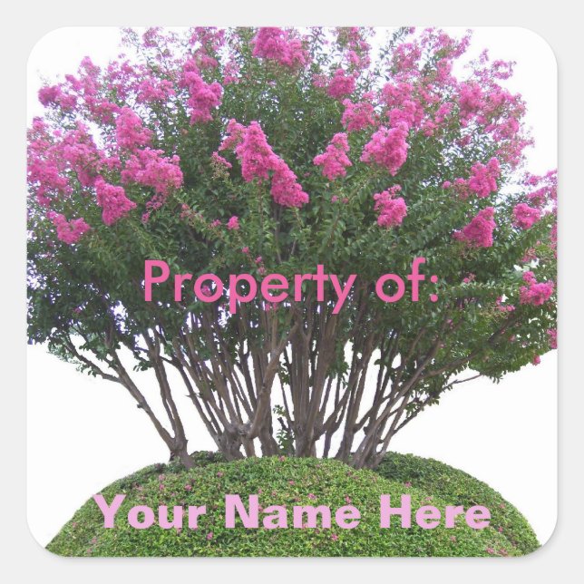 Crepe Myrtle Mound - Property of: Square Sticker (Front)
