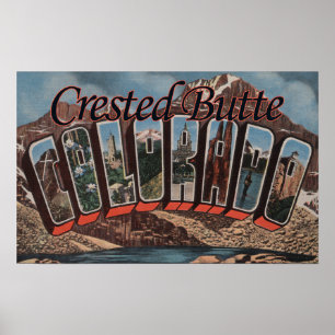 Crested Butte, Colorado - Large Letter Scenes Poster