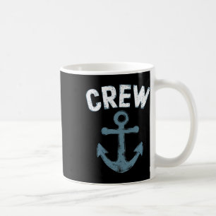 Crew Anchor Nautical Boat Sailing Seafarers Ocean  Coffee Mug
