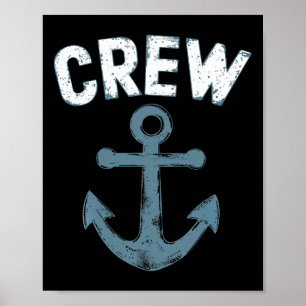 Crew Anchor Nautical Boat Sailing Seafarers Ocean Poster