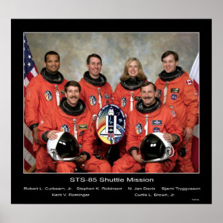 Crew of the STS-85 Shuttle Mission... Poster