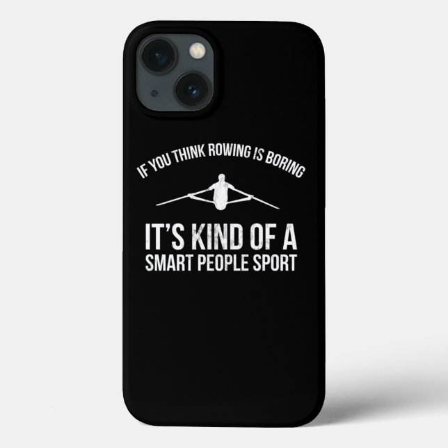 Crew Rowing Rowing Smart People Sport Gift Tee Case-Mate iPhone Case (Back)