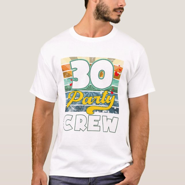 Crew Squad 30 Year Old 30th T-Shirt (Front)