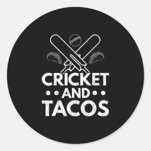 Cricket And Tacos Funny Player Coach Sports Graphi Classic Round Sticker