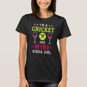 Cricket And Wine Sport Game Female Player Crickete T-Shirt