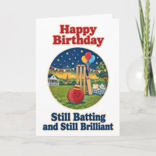 Cricket Birthday Still Batting Still Brilliant Card