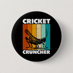 Cricket Cruncher  2 Inch Round Button