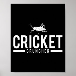 Cricket Cruncher Funny Insect Graphic  Poster