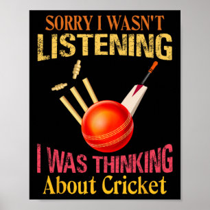 Cricket Game Shirt - Funny Listening T Ll Sport Pl Poster