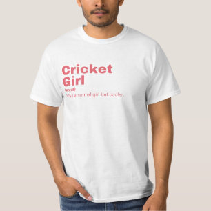 Cricket  Girl - Cricket  T-Shirt