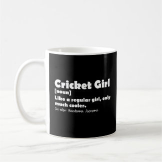Cricket Girl Definition Funny Cricket Lover Coffee Mug