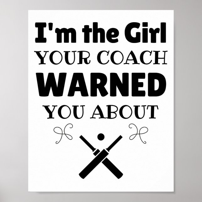Cricket: I'm the girl your coach warned you about. Poster (Front)