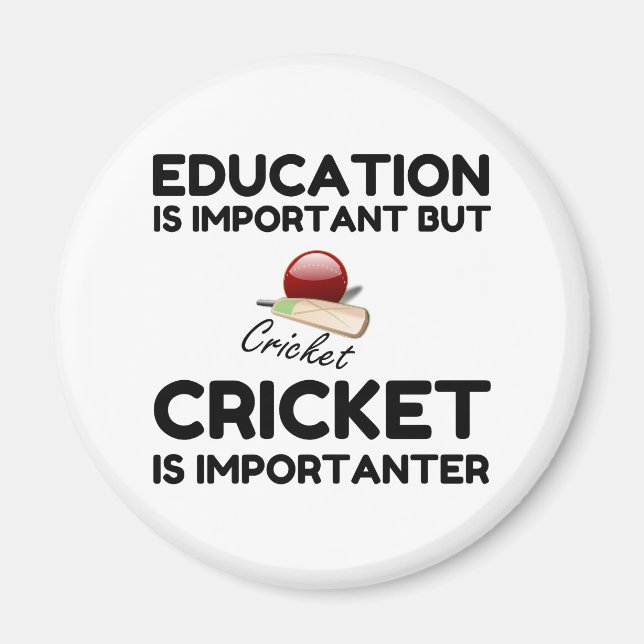 CRICKET IS IMPORTANTER MAGNET (Front)