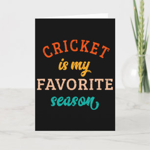 Cricket Is My Favorite Season Cricket Lover Retro Card