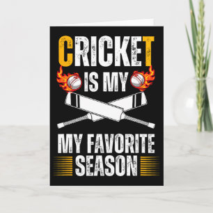 Cricket Is My Favorite Season Cricket Lovers Playe Card