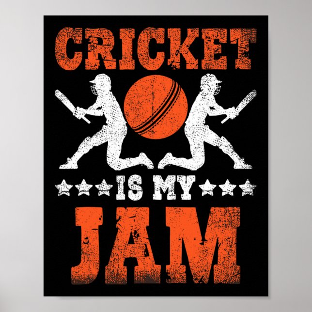 Cricket Is My Jam Cricket  Poster (Front)