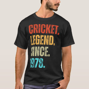 Cricket Legend Since 1978 Retro Birthday  T-Shirt