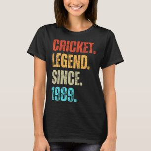 Cricket Legend Since 1989 Retro Birthday T-Shirt