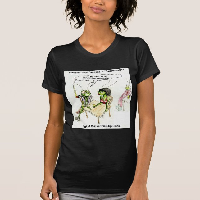 Cricket Pick-Up Lines Funny T-Shirt (Front)